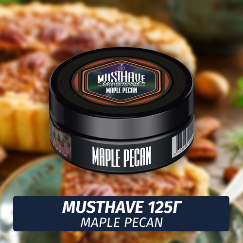 Табак Must Have 125 гр - Maple Pecan (Пекан с Кленовым сиропом)