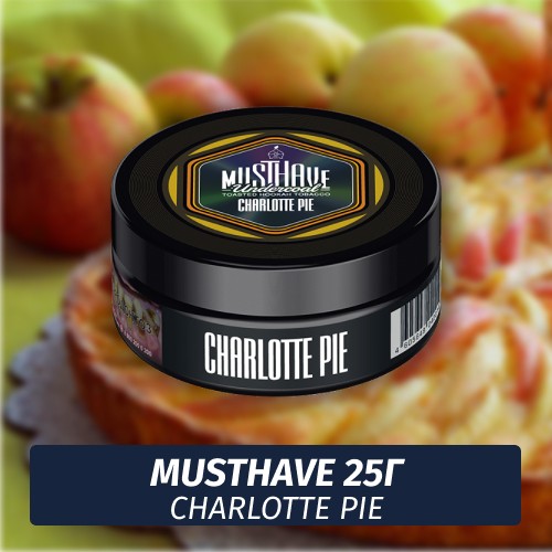 Табак Must Have 25 гр - Charlotte Pie (Шарлотка)