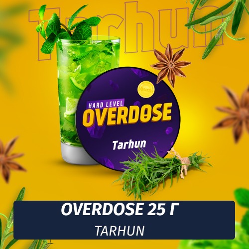 Табак Overdose 25g Tarhun (Тархун)