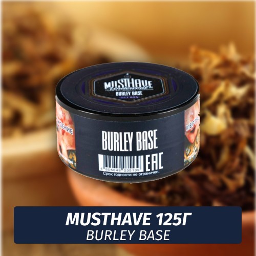 Табак Must Have - Burley Base (125г)