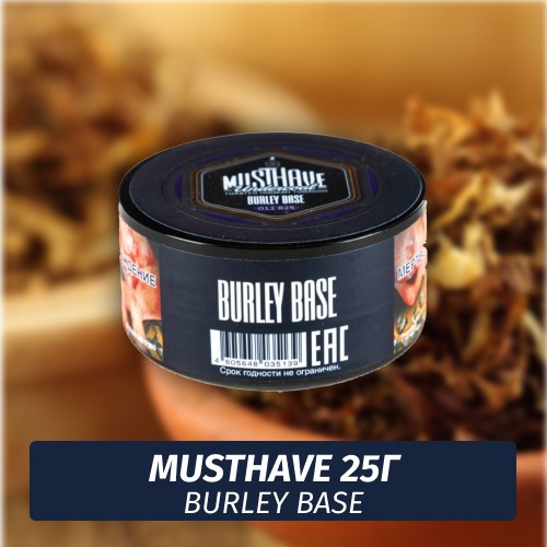 Табак Must Have 25 гр - Burley Base (База)